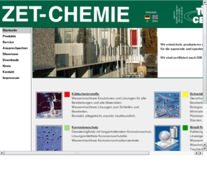 zet-chemie.de: Kühlschmierstoffe, Rostschutz, Schneidöle, Schleiföle, Korrosionsschutz, biostabil, VOC - borfrei, Dielektrikum, Erodieröl
Kühlschmierstoff, Schneidöl, Schleiföl sind ein guter Korrosionsschutz (Rostschutz). Der Metallreiniger ist wie unser Kühlschmierstoff hautfreundlich, biostabil und borfrei. Kaltreiniger, Tiefbohröl und Honöl sowie die Minimalmengenschmierung sind neben dem Stanzöl und dem Umformöl VOC-frei. Hartmetall und Ölanalyse sind weitere Informationsschwerpunkte, wie auch das Dielektrikum, das Erodieröl und das Schmierfett - ZET Chemie GmbH.