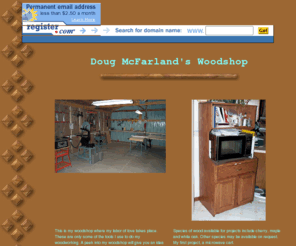 dougmcfarland.com: Doug McFarland's Woodshop
Enter a brief description of your site here