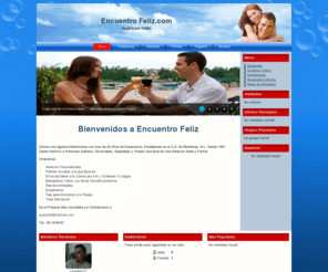 encuentrofeliz.com: Encuentro Feliz.com º º º º º º º Agencias para noviazgo, matrimonio y
amistad. Solo relaciones formales!
