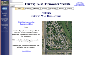 fairwaywest.com: Why Have Covenants
An explanation on why covenants to protect a neighborhood are important.