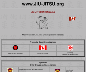 jiu-jitsu.org: Jiu-Jitsu.ORG - Canada
 Jiu-Jitsu.Org: Major Canadian Jiu [Ju] Jitsu [Jutsu] organizations (Japanese Styles)