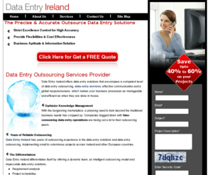 dataentryireland.com: Data Entry Solutions, Data Entry Outsourcing With Affordable Price
Data entry solution, data entry outsourcing, data entry operations, data entry outsourcing services offered from start to finish with competitive price in Ireland.