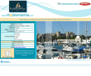 rhodesmarina.com: Rhodes Marina Greece Berthing  Roditis Yachting
RODITIS YACHTING AGENCY a maritime and shipping agency base in Rhodes island, Greece with the determination to offer its services to the international maritime community