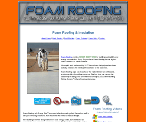 urethanefoam.com: Foam Roofing Contractors Waterproofing
Foam Roofing Contractors specializing in Sprayed Polyurethane Foam Roofing Systems, Waterproofing, Roof leak Repairs.