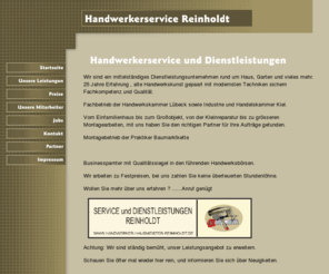 handwerker-hausmeister-reinholdt.de: Handwerkerservice Dienstleistungen Pinneberg Hamburg
Handwerkerservice Hausmeisterservice Baudienstleistungen Gartenpflege Grabpflege Behördengänge Einkaufsservice