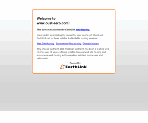 oust-aero.com: oust-aero.com | Web hosting services by EarthLink Web Hosting
Currently no public web site at this web address.