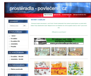 prosteradla-povleceni.cz: Povlečení - prostěradla   - prostěradla - povlečení . cz - Hlavní strana
internetový obchod Povlečení - prostěradla  , prostěradla - povlečení . cz - Hlavní strana