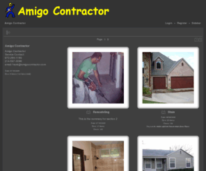 amigocontractor.com: Amigo Contractor
Amigo Cantractor
Service Contact:
972-264-1169
214-597-3086
email: frank@amigocontractor.com