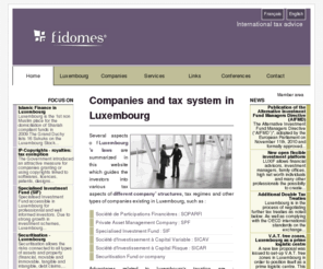 fidomes.com: Fidomes is a fiduciary securitisation luxembourg firm, offering domiciliation of companies, trust, tax advice and advantages, formation and management services.
Fidomes is a fiduciary securitisation luxembourg firm, offering domiciliation of companies, trust, tax advice and advantages, formation and management services.