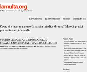 lamulta.org: Cosa fare quando arriva la multa: ricorso al giudice di pace, procedura, dichiarazione in prefettura
Metodi e soluzioni per contestare una multa efficacemente e per fare ricorso al giudice di pace in tempi brevi