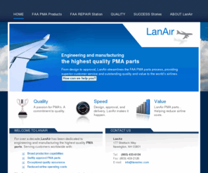 lanairinc.com: PMA parts FAA approved aircraft parts PMA parts manufacturer | LanAir
Quality FAA PMA Parts: For over a decade LanAir has been dedicated to engineering and manufacturing the highest quality PMA parts for the world's airlines.