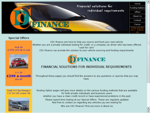 cdcfinance.co.uk: CDC Finance
Professional service supplying new and used cars, and providing finance facilities for vehicle purchase.