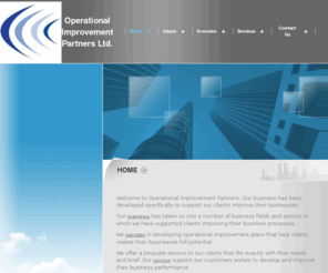 operationalimprovementpartners.com: Operational Improvement Partners - Home

			
			Operational Improvement Consultancy aimed at helping all types of business improve their operations and remove waste. Sector experience aerospace, automotive, electronics, naval, defence, nuclear
		
		