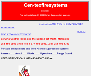 centexfiresystems.com: Centexfiresystems
Site for business servicing portable fire extinguishers and kitchen suppression systems