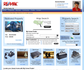 homesbydonna.com: Team Angel - RE/MAX REALTY 100 - Search Properties in Milwaukee Metro Area, WI
Wisconsin homes for sale from experienced real estate agents at RE/MAX REALTY 100