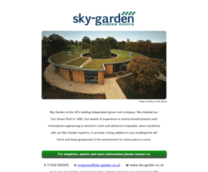 sky-garden.co.uk: Green Roofs, Living Walls & Sedum Roofs - Sky Garden Green Roofs
Sky-Garden Greenroofs, the UK's leading independent green roof company. Supply and install all types of intensive, extensive and biodiverse green roofs, sedum roofs, grass roofs and living roofs.