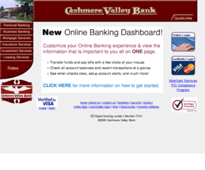 cashmerevalleybank.com: Cashmere Valley Bank
Cashmere Valley Bank - Everything you need for your traditional and non-traditional banking needs. Banking - Insurance - Investments. Member FDIC, Equal Housing Lender