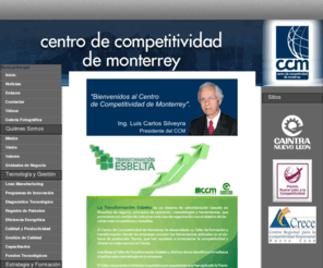 ccmty.org: Centro de Competitividad de Monterrey - Inicio
Información relevante sobre los servicios que ofrecemos, noticias y eventos próximos a realizar por el Centro de Productividad de Monterrey A.C., en éste sitio encontrará toda la información que necesita. Lo invitamos a registrarse en la página.Información sobre el Premio Nuevo León a la Calidad.