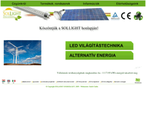 sollightenergia.com: index
SOLLIGHT Budapest Hungary. LED Világítástechnika, Alternatív energiarendszerek.