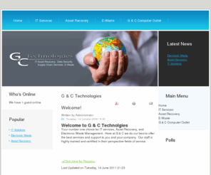 gogctech.com: G & C Technologies
G & C Technologies - IT Solutions, Asset Recovery, Repair Depot and Electronic Waste management.
