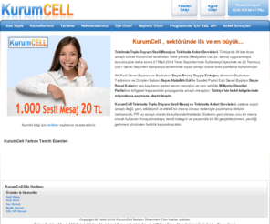 kurumcell.com: KurumCell Sesli Mesaj, Telefonla Anket, Telefonla Duyuru, teleanket telefon anketi ve seçmen davet sistemi sesli duyuru - KurumCell
Telefonla Toplu Duyuru Sesli Mesaj ve Telefonla Anket Servisleri, Telefon anketi yapmak çok kolay! Sesli duyuru 