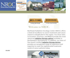 ramas.org: NROC Northeast Radiation Oncology Center - Cancer Treatment in Scranton, PA & Wilkes-Barre, PA
Northeast Regional Oncology Center provides the lastest in cancer treatment in Scranton, cancer treatment in Wilkes-Barre, and cancer treatment in Northeast PA