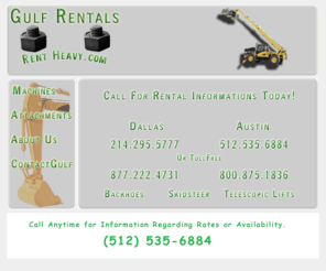 rentheavy.net: Rent Heavy.com - Gulf Rental
Your Heavy Equipement Provider featuring Catapillar Equipemnt and Attachments.  Offering Discounted Monthly Rates.