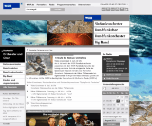 wdr-orchester.de: Startseite Orchester und Chor - Orchester und Chor - WDR.de
Das WDR Sinfonieorchester Köln, das WDR Rundfunkorchester, die WDR Big Band und der WDR Rundfunkchor sind mit jährlich ca. 180 Konzerten in Städten Nordrhein-Westfalens sowie regelmäßigen Gastauftritten im In- und Ausland Kulturbotschafter für den WDR im Bereich Musik. Darüber hinaus erfüllen die WDR Klangkörper einen wichtigen Programmauftrag für regelmäßige Sendungen in Hörfunk und Fernsehen.