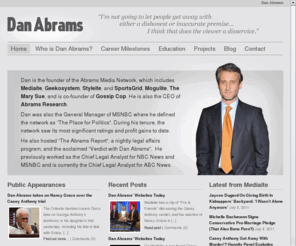 dan-abrams.com: Dan Abrams
Dan Abrams is an attorney, legal analyst and longtime anchor for NBC News and MSNBC. Currently Dan is the Chief Legal Correspondent for NBC News