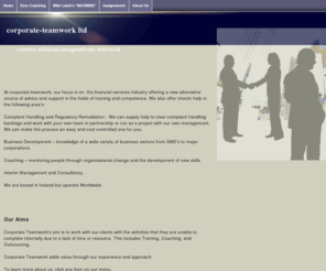 corporate-teamwork.com: corporate-teamwork ltd
Corporate Teamwork Ltd the training company that uses all forms of accelerated learning systems including NLP with full coaching and mentoring including interim managament