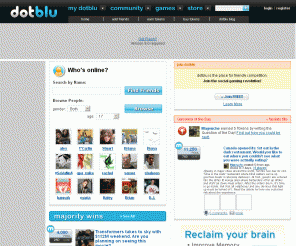 dotblu.com: 
	dotblu

dotblu is a community dedicated to friendly competitive online gaming.