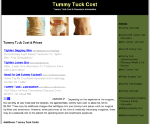 costoftummytucks.com: Tummy Tuck Cost, Prices & Procedure Information  -
The final tummy tuck cost can range anywhere from $3,000 to $10,000, depending on where you choose to have your tuck and what’s involved.