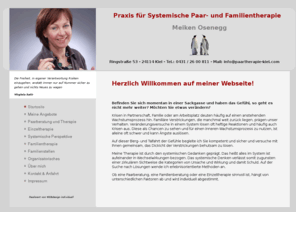 paartherapie-kiel.com: Praxis für Systemische Paar- und Familientherapie - Meiken Osenegg
Praxis für Systemische Paar- und Familientherapie - Meiken Osenegg - Die systemische Paar-und Familientherapie ist Ressourcen- und lösungsorientiert.