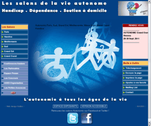 autonomic-expo.com: Autonomic - Les salons de la vie autonome : handicap, dépendance, soutien à domicile
Les salons  pour le soutien a domicile, la sante et l'autonomie des personnes handicapees et des personnes agees dependantes