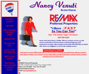 homes-oregon.com: Real Estate For Sale, Grants Pass, Oregon, Nancy Venuti - Remax Preferred
Properties
One Of The Most Successful Realtors In Josephine County