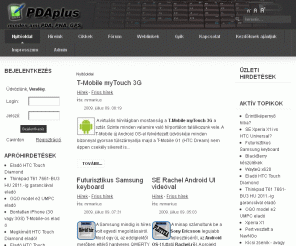 pdaplus.hu: PDAplus Online Informatikai Hírmagazin - minden ami PDA, PNA, GPS, HTC, Symbian, tesztek, leírások, információk egy helyen
PDAplus Online Informatikai Hírmagazin - minden ami PDA, PNA, GPS, HTC, Symbian, tesztek, leírások, információk egy helyen, apple,tomtom,navigáció,sygic,navngo, nokia,e75,teszt,Koppány,értékelés,symbian,iphone, Ez a független Palm Pre még nem az igazi, Megjelent az iTune új verziója, navon,igo,amigo,frissites, iphone,3GS,bemutató,videó, n97,facebook,nokia,social,networking