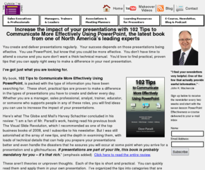 102ppttips.com: 102 Tips to Communicate More Effectively Using PowerPoint
Dave Paradi's latest book offers practical tips to increase the impact of your PowerPoint presentations