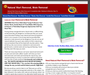 natural-wart-removal.com: Natural Wart Removal-Mole Removal Permanently
Natural Wart Removal,Netural Mole Removal, A Completely Safe, Painless  & Effective Way To Gets Rid Of Warts & Mole Forever. Such As Plantar Warts, Genital Warts And Facial Moles