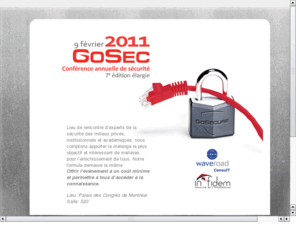 gosec.net: GoSec.net - Conference annuelle de securite 7e edition
GoSec.net - Conference annuelle de securite 7e edition