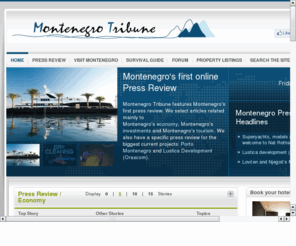 montenegro-tribune.com: Montenegro Tribune
Survival Guide for expats, tourists and investors