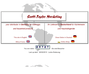 scottaylor.com: Scott-Taylor Home
Import & Export of British and German goods. Marketing in Germany for Household items and Gift articles.