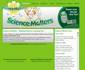 sciencematters.biz: Science Matters, Science Education, Teaching, Workshops and Activities. Lincolnshire, UK.
