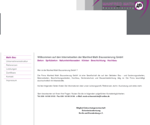 math-bau.de: Bau u. Beton Arbeiten u. Sanierung Berlin-Umland u. Brandenburg - Math Bausanierung Schöneiche
Bau u. Beton Arbeiten u. Sanierung Berlin-Umland u. Brandenburg - Math Bausanierung GmbH Schöneiche - Beschichtung, Hochbau, Denkmalschutz, Klinker-, Spritzbeton- und Naturstein-Fassaden.