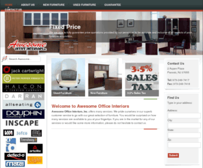 awesomeoffice.com: Awesome Office Interiors - Used and New Office Furniture - Tri-State Area, NY, NJ
Awesome Office Interiors, has been in business for over 10 years.  We are an office furniture/service provider dealing with new, used and refurbished office furniture.