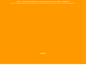 crafix.com: CRAFIX SISTEMAS DE FIXAÇÃO - Bem-vindo ao nosso site!
Sistemas de Fixação, Máquinas e Ferramentas, Buchas Metálicas, químicas e de nylon, Parafusos, Rebites, Silicones, Poliuretanos, Abraçadeiras metálicas, Calha perfurada, Bucha de nylon com prego, Batifixe