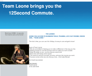 frankleones.com: fast work commute
The tools to work smarter, have total control of your Business, your advertising; test what works and what doesn't.