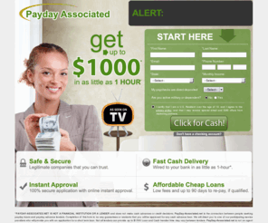 payday-associated.net: PayDay-Associated.net - Quick Payday Loans & Payday Advances!
PayDay-Associated.net - Helping you to get the money you need now! Our payday loans come fast and with no hassle!