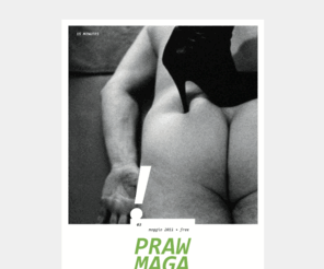 prawmagazine.com: praw!magazine a free pdf magazine about contemporary culture, photos and mood places
 praw!magazine is a free pdf magazine about contemporany culture, photos and mood places.
 