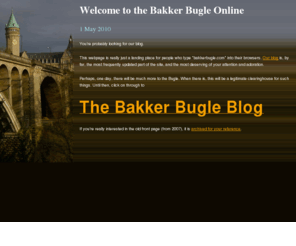 bakkerbugle.com: The Bakker Bugle in Luxembourg
Prototype of Bakker Bugle Online