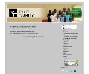 trustinunity.com: Trust in Unity
De Trust in Unity Foundation is opgericht in november 2007, door Bernard, Kwabena en Femke Joy. De slogan die we gebruiken is: Ondersteunen van de kwaliteiten en talenten van het kind.